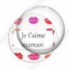 Image digitale - Je t'aime maman - Bouche