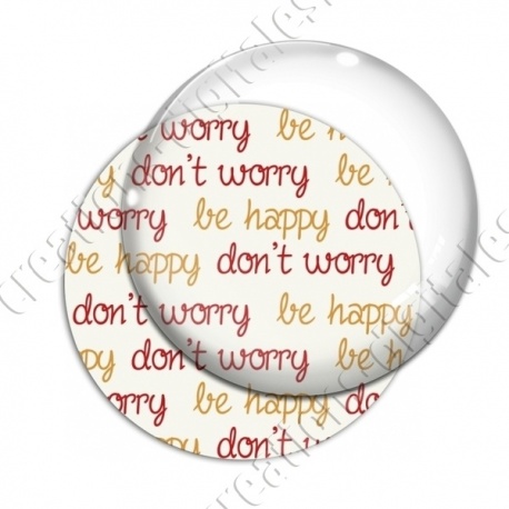 Image digitale - Don' worry Be happy rouge et orange
