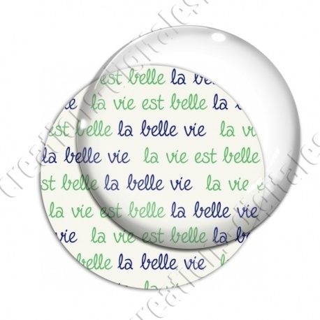Image digitale - La vie est belle vert et bleu