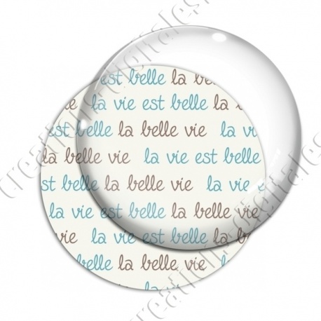 Image digitale - La vie est belle brun et bleu