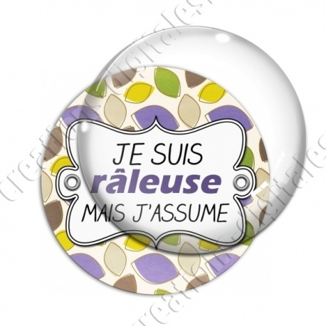 Image digitale - Râleuse mais j'assume
