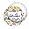 Image digitale - Jalouse mais j'assume