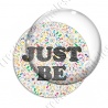 Image digitale - Just be