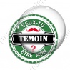 Image digitale - Veux tu être mon témoin - capsule