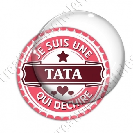 Image digitale - Je suis une tata qui déchire - capsule