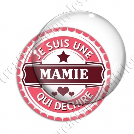 Image digitale - Je suis une mamie qui déchire - capsule