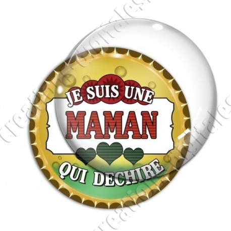 Image digitale - Je suis une maman qui déchire - capsule