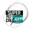Image digitale - Super prof de gym