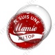 Image digitale - Je suis une mamie au top - capsule
