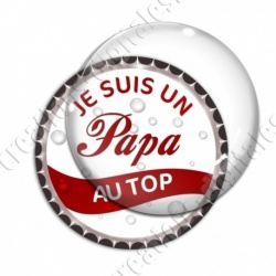 Image digitale - Je suis un papa au top - capsule