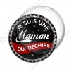 Image digitale - Je suis une maman qui déchire - capsule