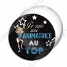 Image digitale - Je suis Animatrice au top - fond noir texte bleu