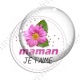 Image digitale - Fleur - maman je t'aime 02