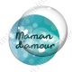 Image digitale - Maman d'amour