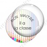 Image digitale - Maitre il a la classe