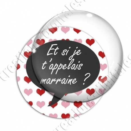 Image digitale - Et si je t'appelais marraine - Bulle