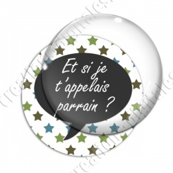 Image digitale - Et si je t'appelais parrain- Bulle