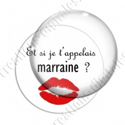 Image digitale - Et si je t'appelais marraine - Bouche