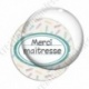 Image digitale - Merci maîtresse - Etiquette ovale vert- Fond crayon