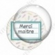 Image digitale - Merci maître - Etiquette vert- Fond crayon