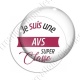 Image digitale - Je suis une avs super classe