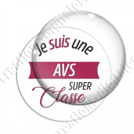 Image digitale - Je suis une avs super classe