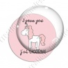 Image digitale - J'peux pas j'ai licorne 08