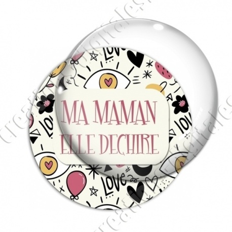 Image digitale - ma maman elle déchire