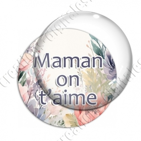 Image digitale - Maman on t'aime